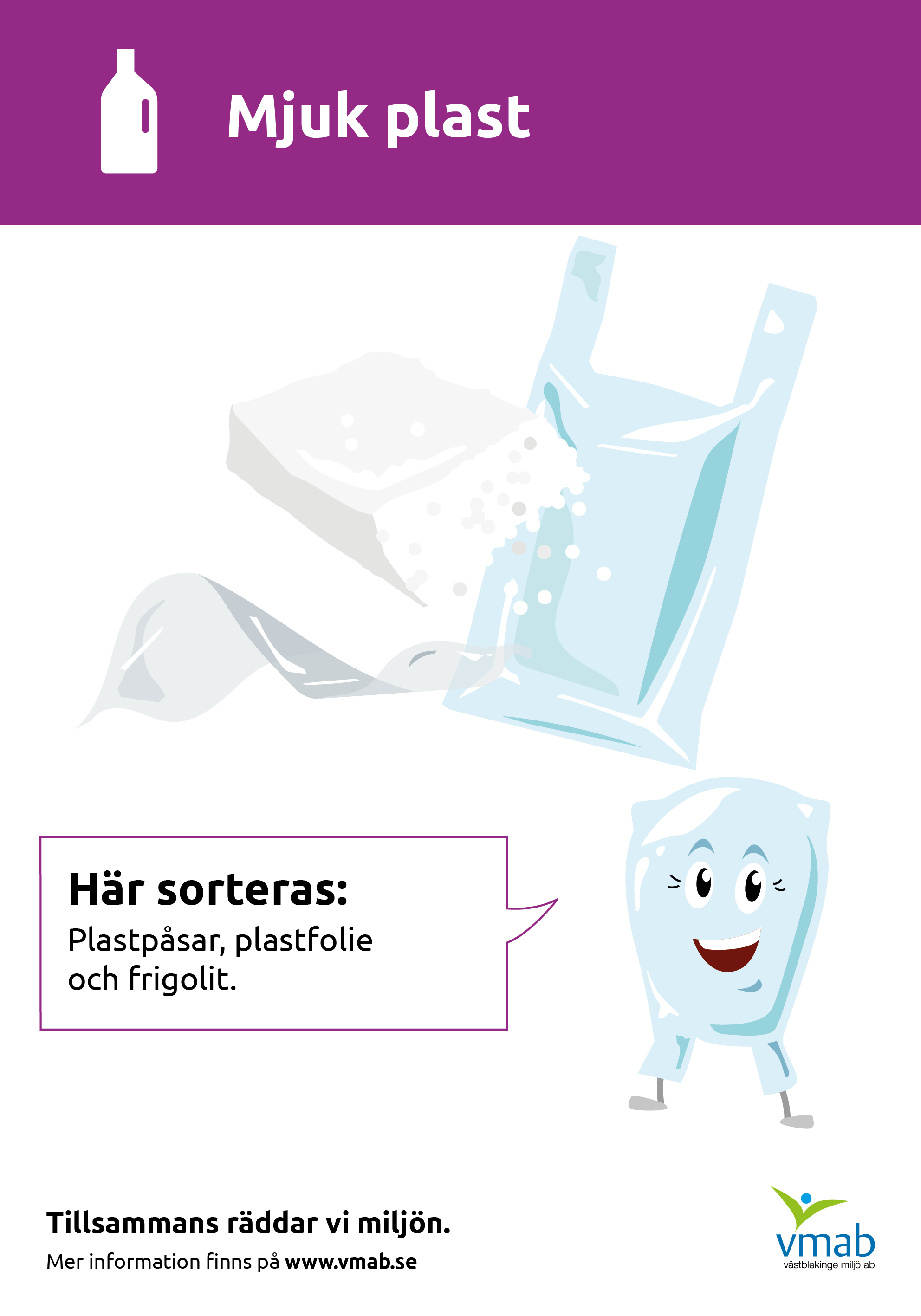 Skylt med mjukplast